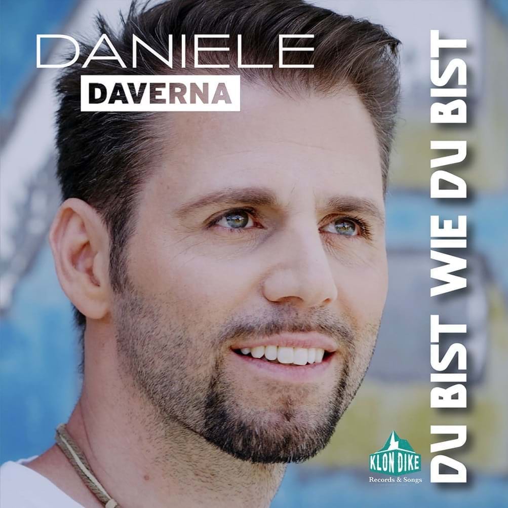 Daniele Daverna - Du bist wie du bist