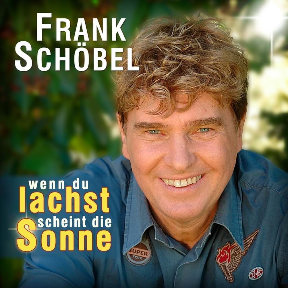 Frank Schöbel - Wenn du lachst scheint die Sonne
