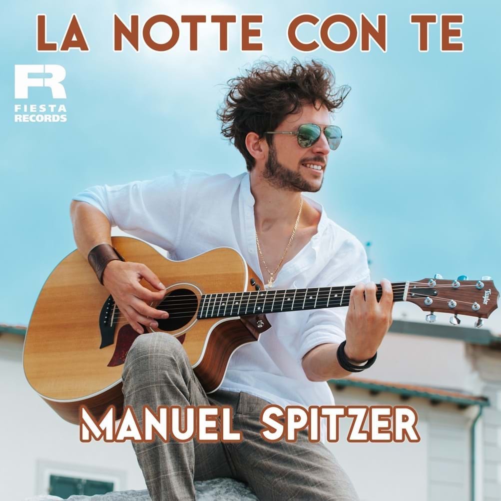 Manuel Spitzer - La notte con te